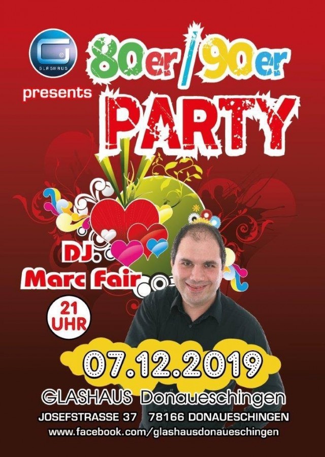 80er/90er Party feat.baden. fm. DJ Marc Fair